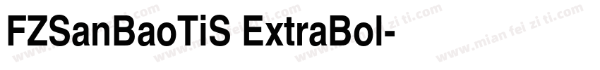 FZSanBaoTiS ExtraBol字体转换